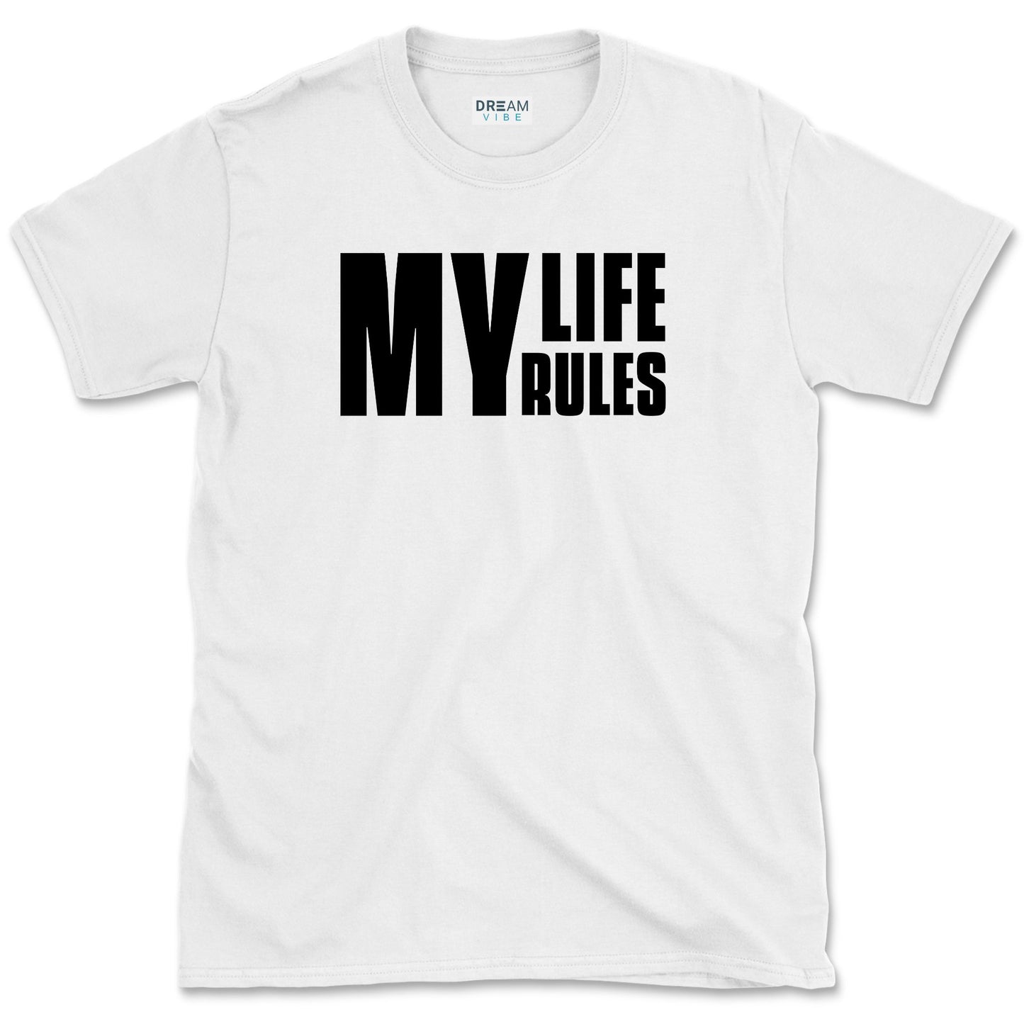 My Life My Rules T-Shirt