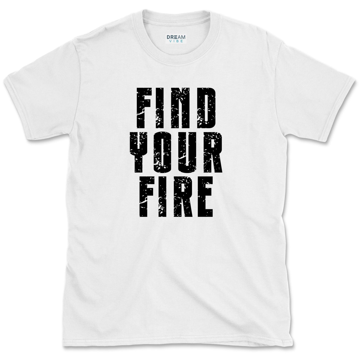 Find Your Fire T-Shirt