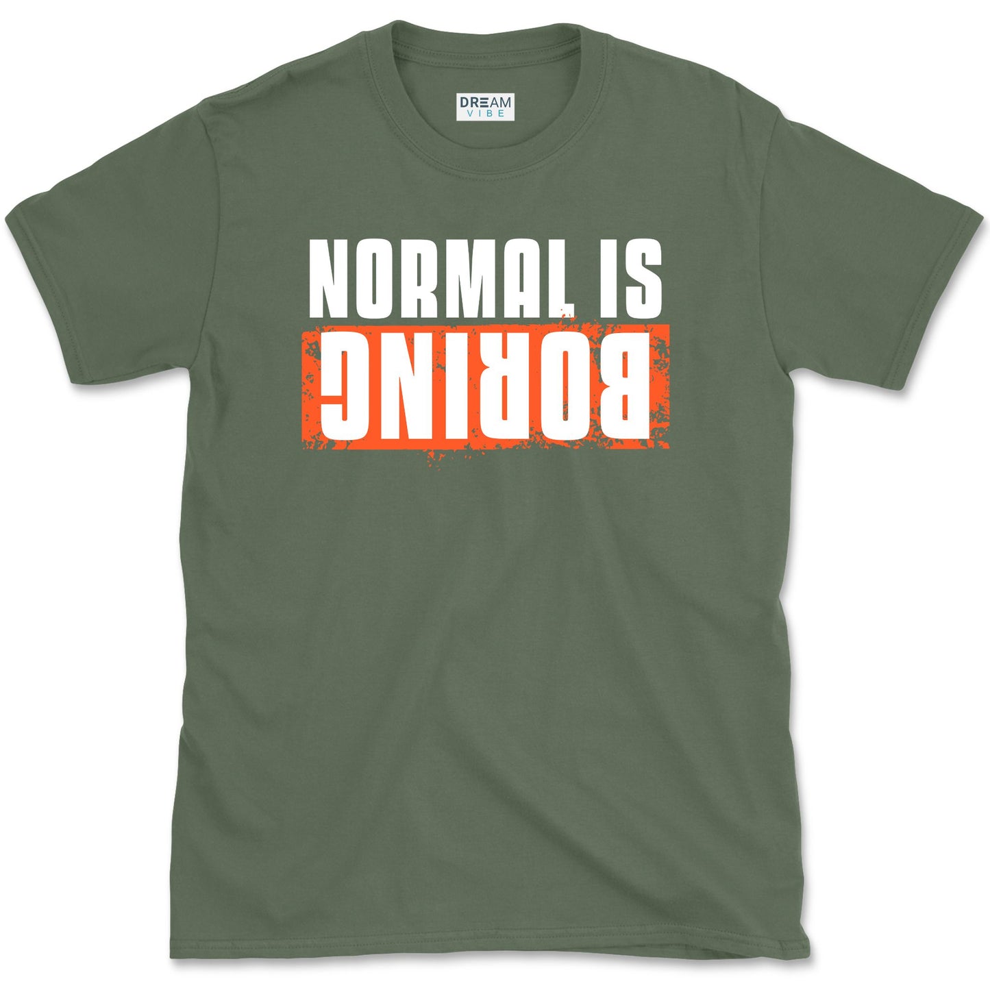 Normal Is Boring T-Shirt