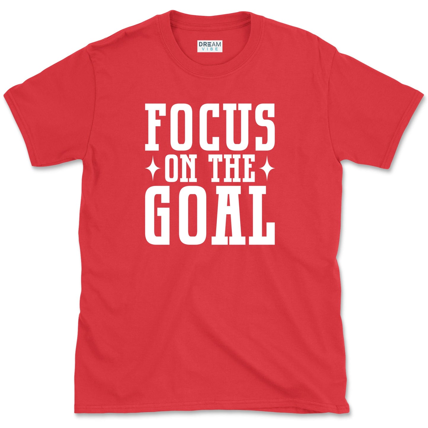 Focus On The Goal Motivational T-Shirt