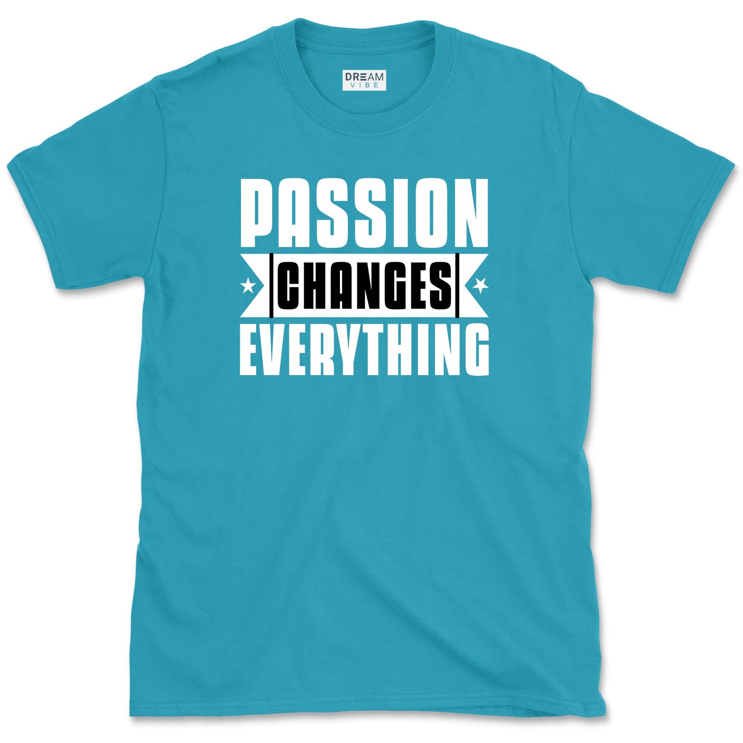 Passion Changes Everything Inspirational T-Shirt