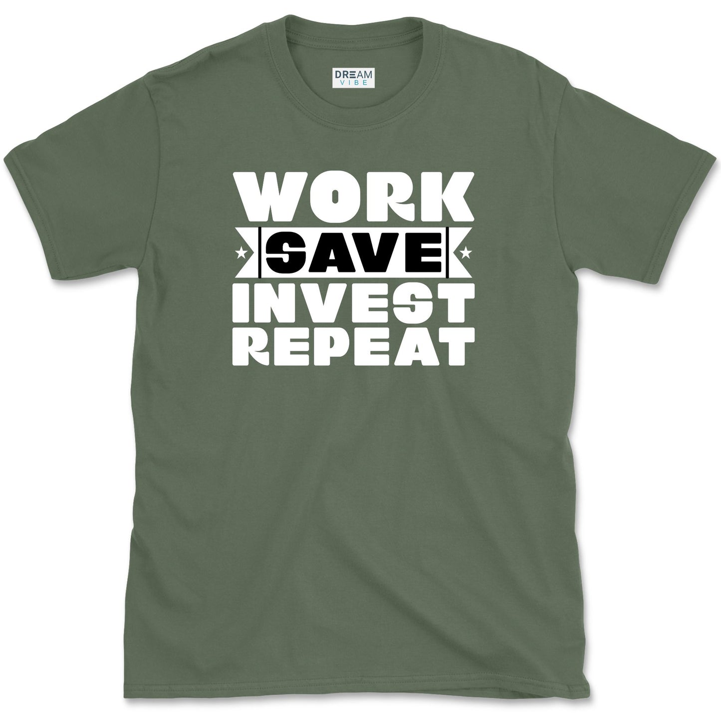 Work Save Invest Repeat T-Shirt
