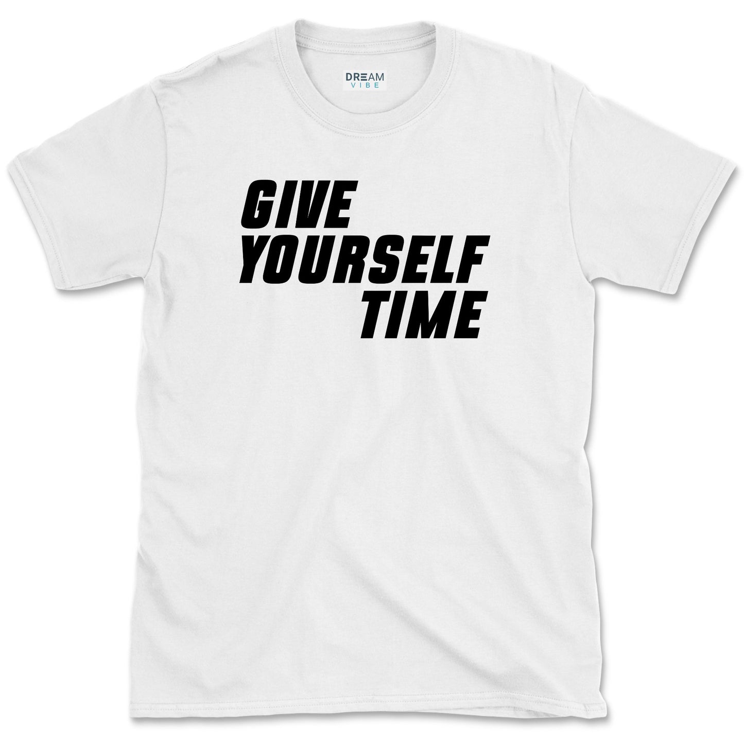 Give Yourself Time T-Shirt