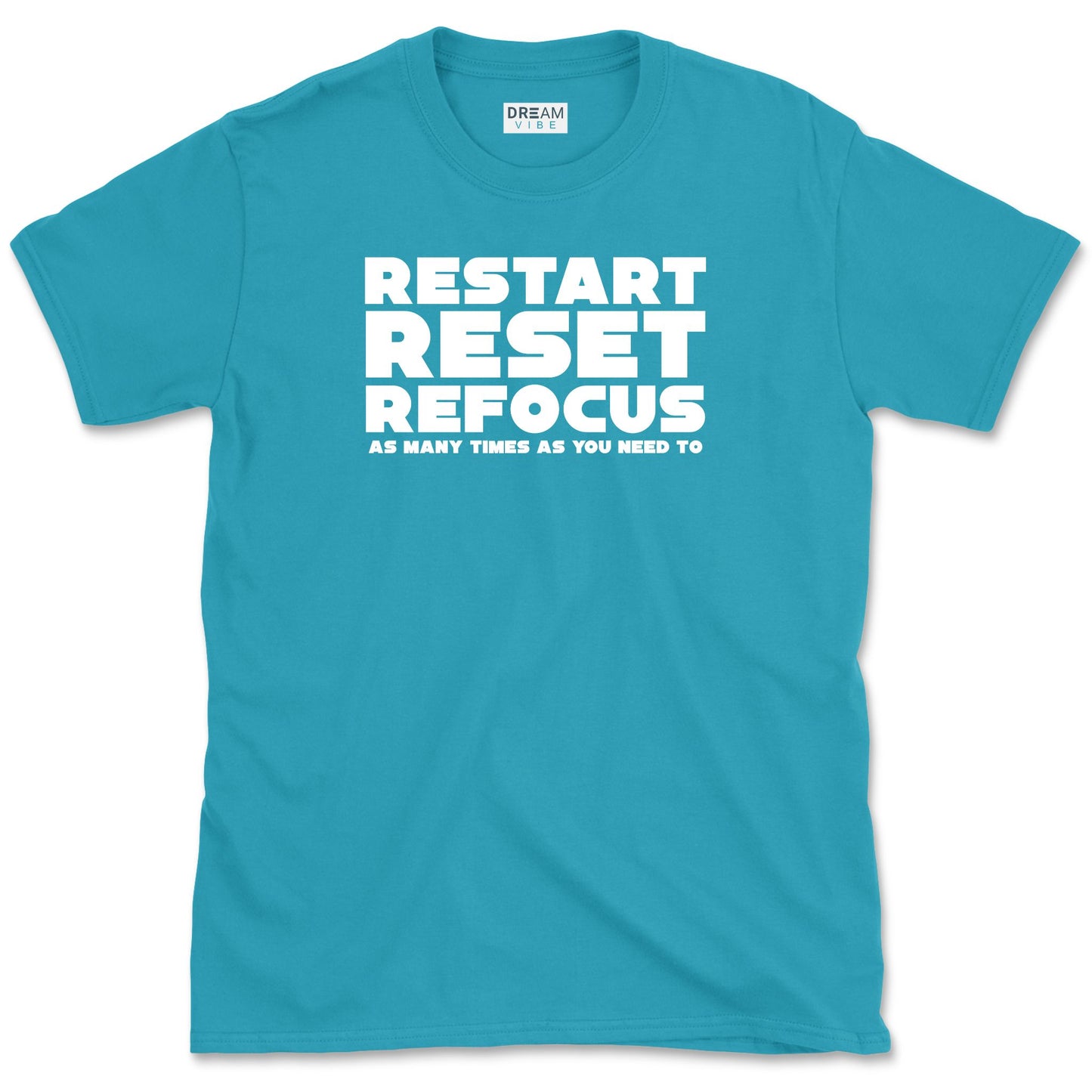 Restart Reset Refocus Inspirational T-Shirt