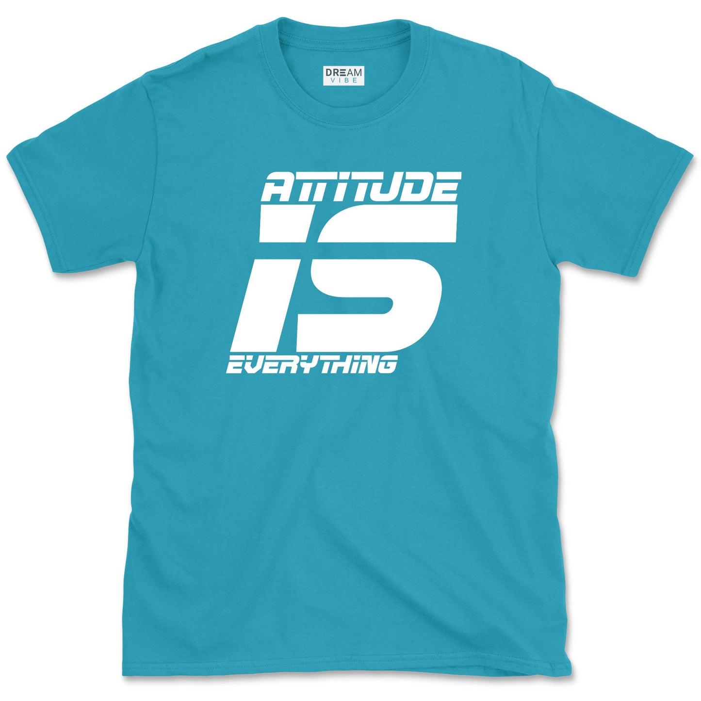 Attitude Is Everything T-Shirt