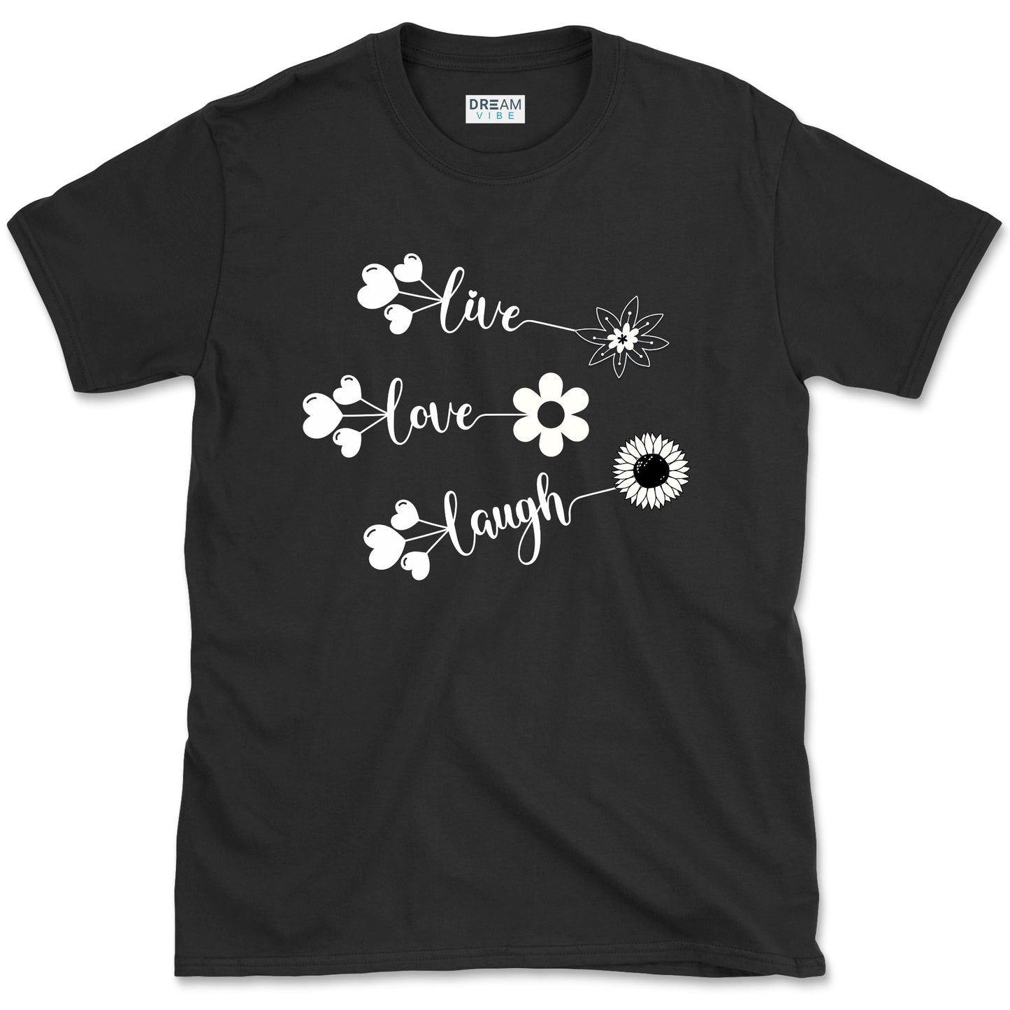 Live Love Laugh Inspirational T-shirt