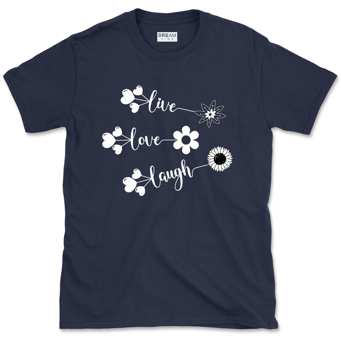 Live Love Laugh Inspirational T-shirt