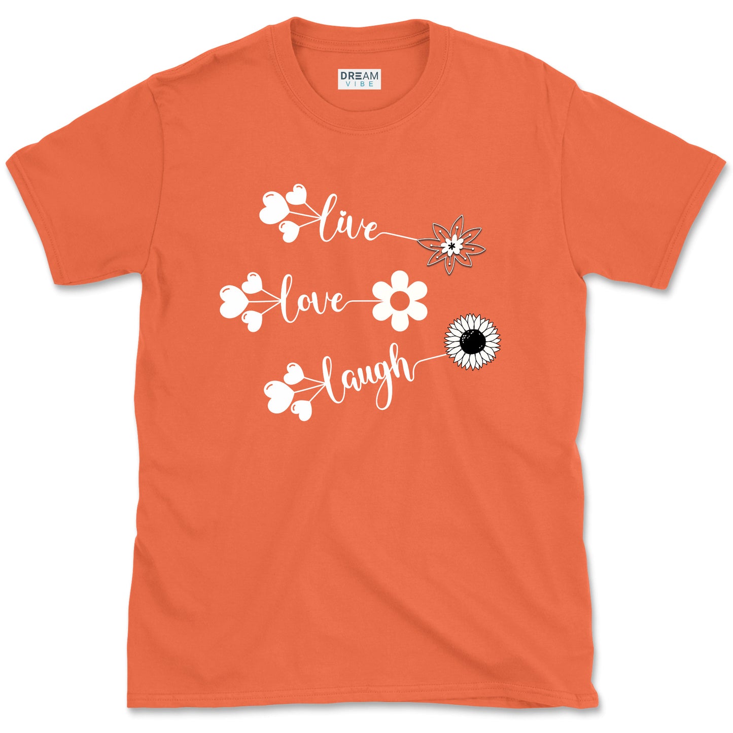 Live Love Laugh Inspirational T-shirt