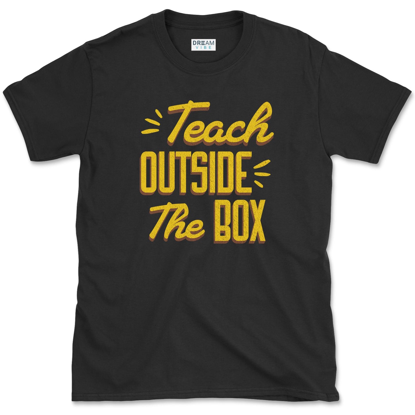 Teach Outside The Box Teacher T-Shirt