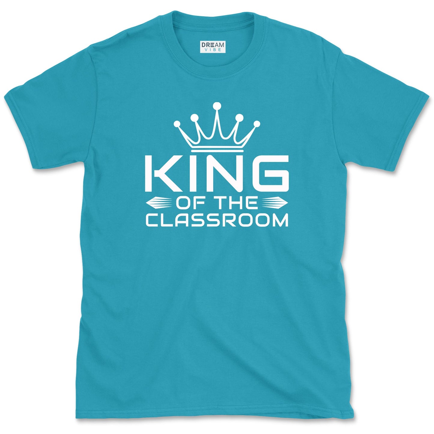 King Of The Classroom Teacher T-Shirt
