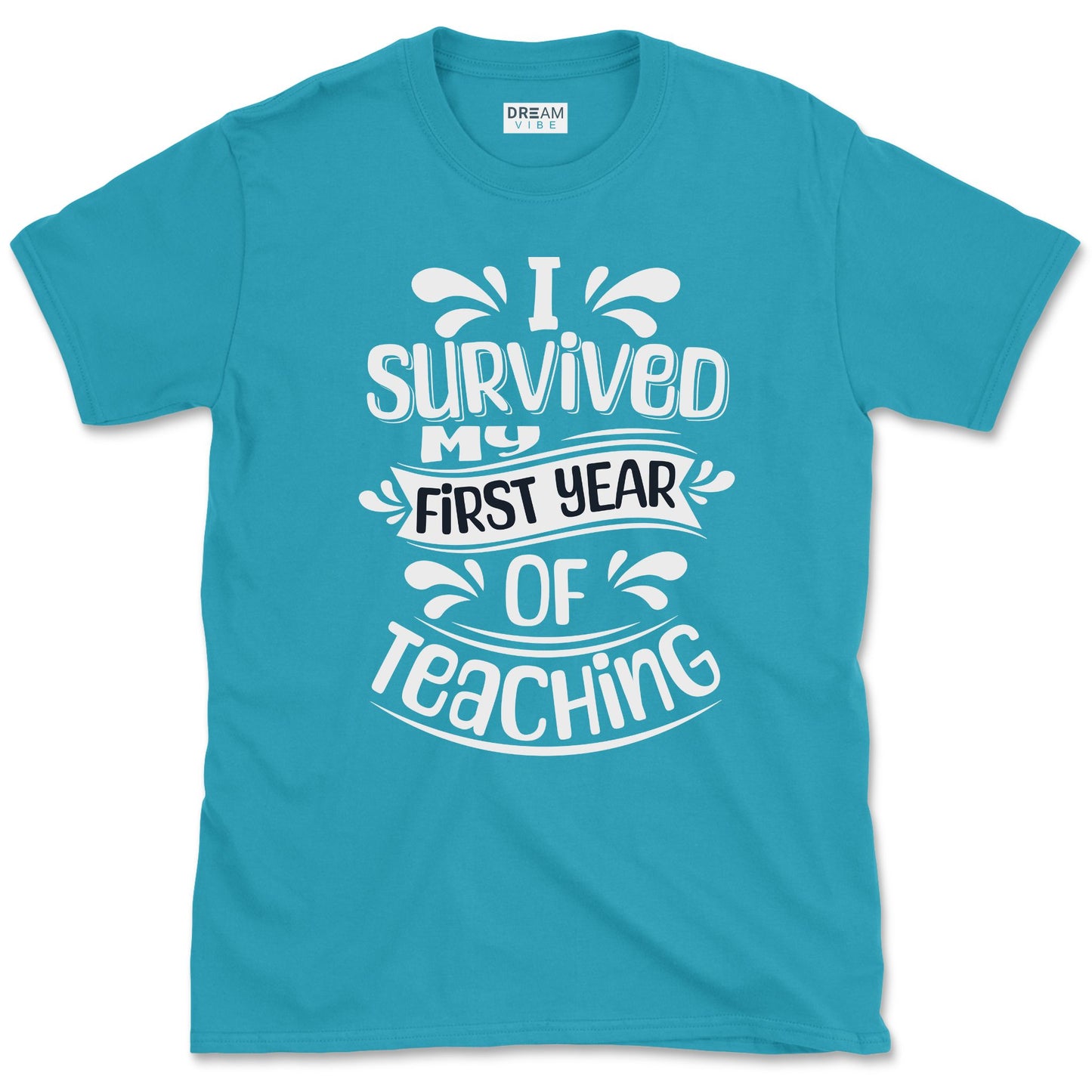 I Survived My First Year Of Teaching T-Shirt