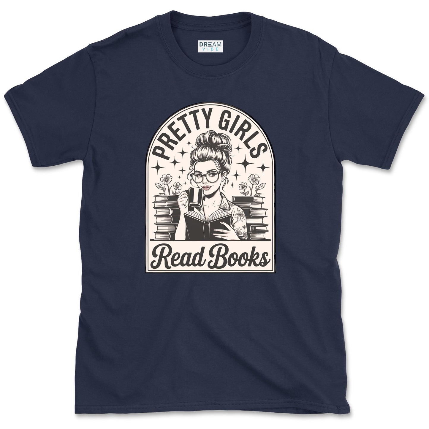 Pretty Girls Read Books T-Shirt