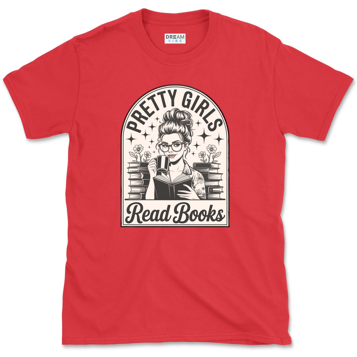 Pretty Girls Read Books T-Shirt