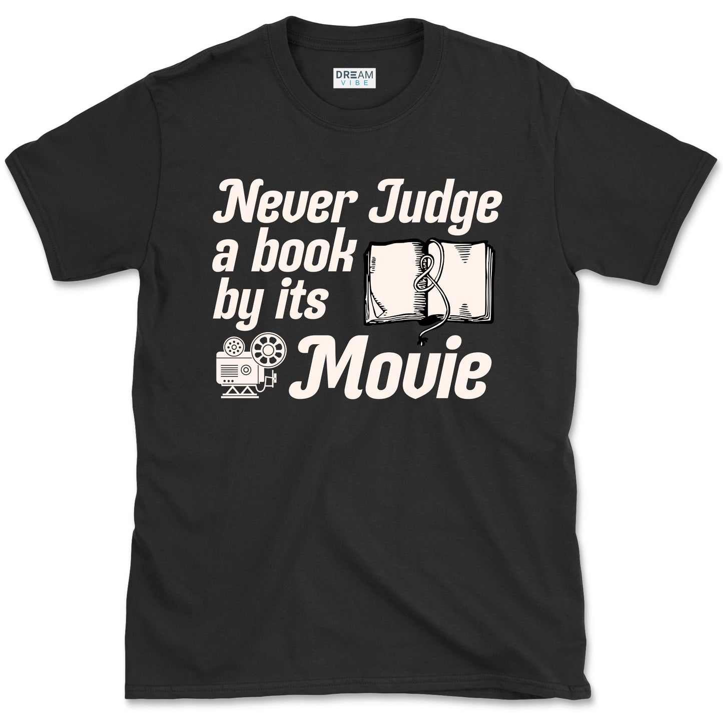 Never Judge A Book By Its Movie T-Shirt