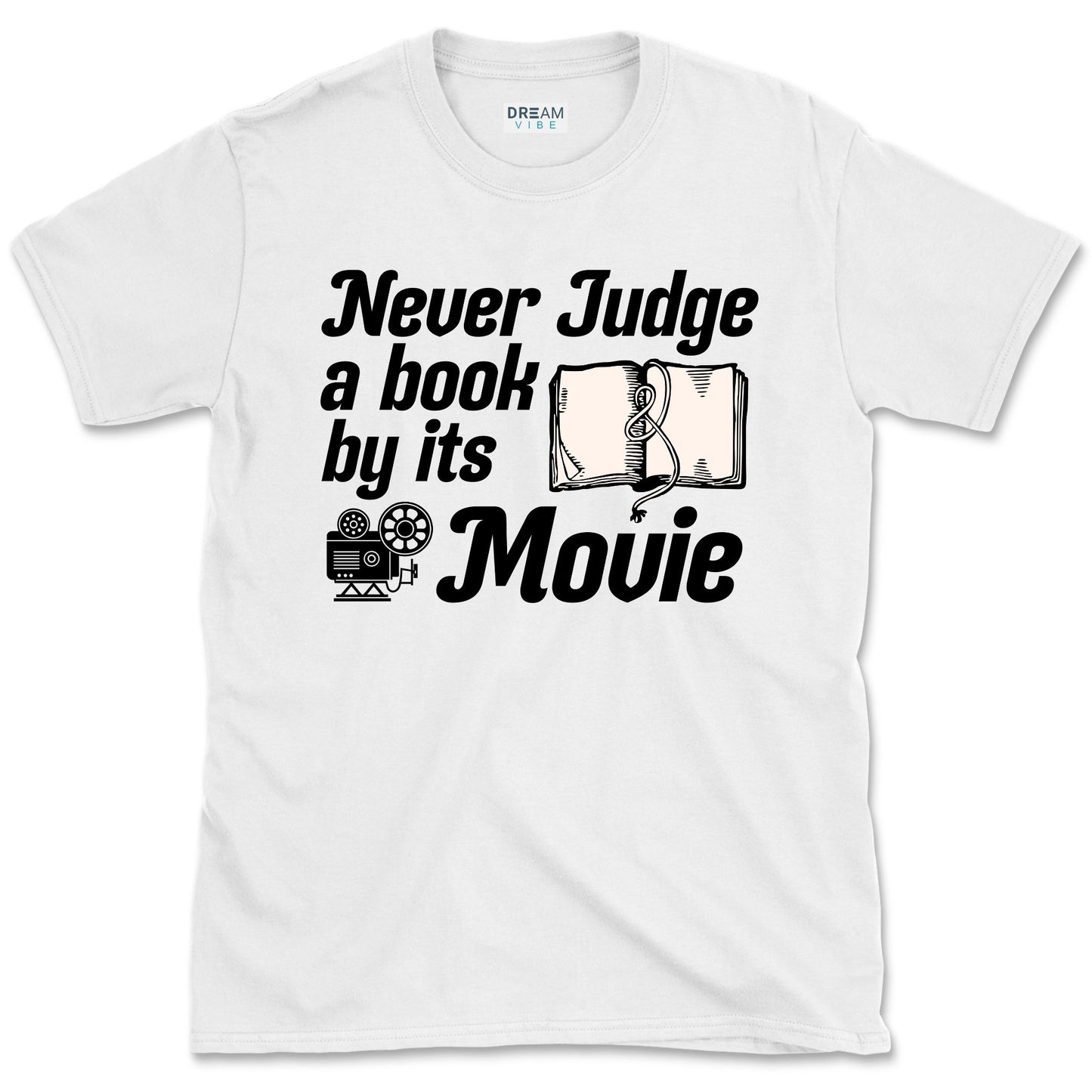 Never Judge A Book By Its Movie T-Shirt