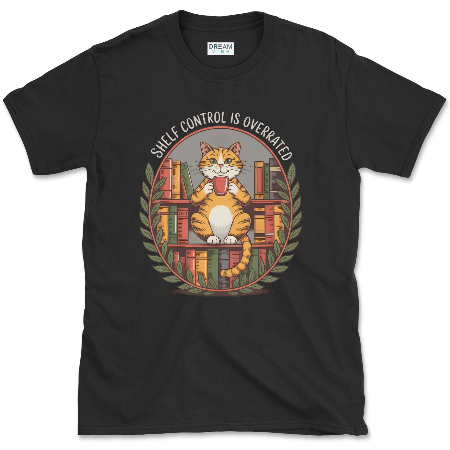 Shelf Control Is Overrated Book Lover T-Shirt