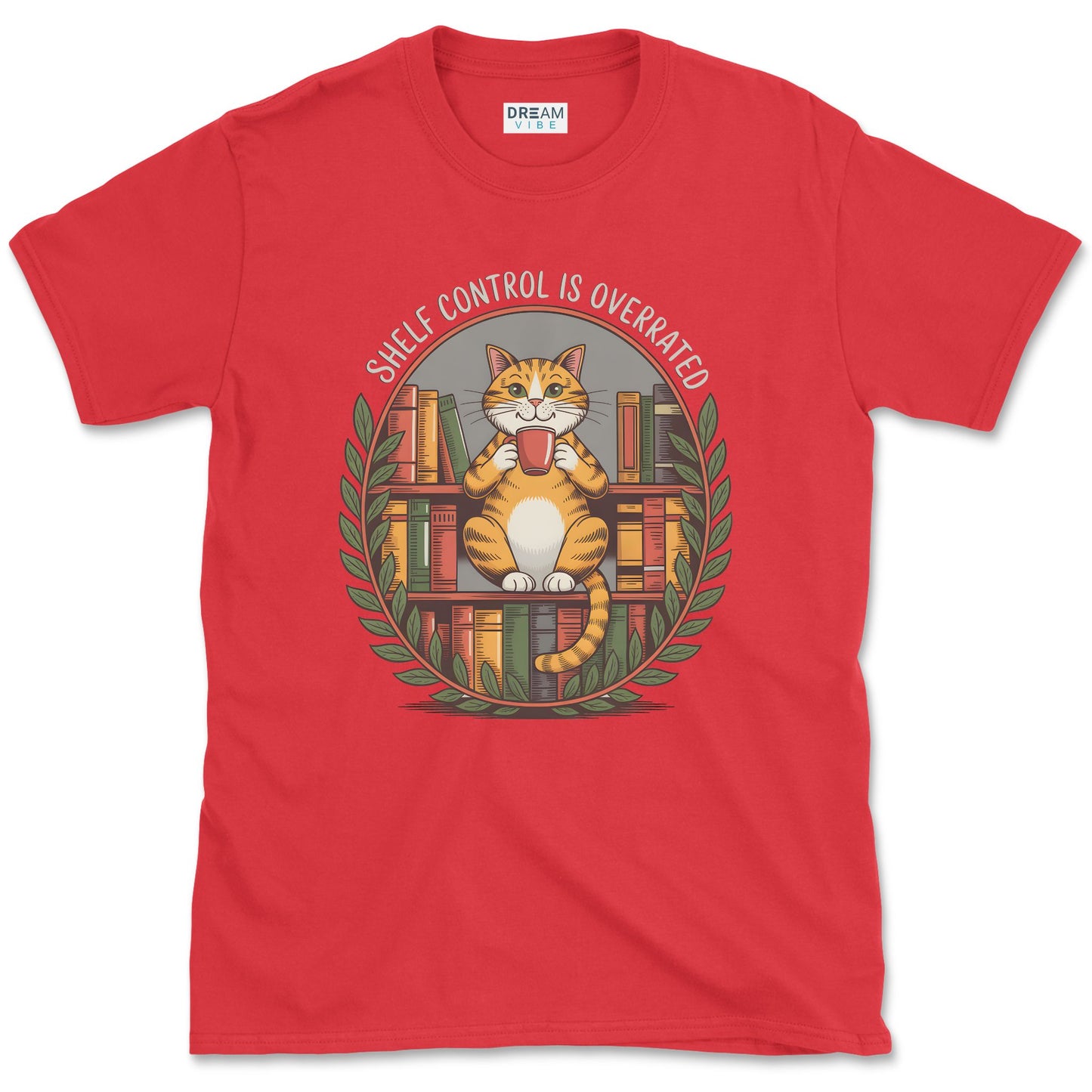 Shelf Control Is Overrated Book Lover T-Shirt