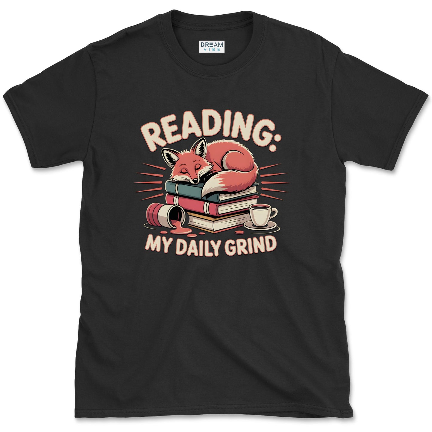 Reading: My Daily Grind Book Lover T-Shirt