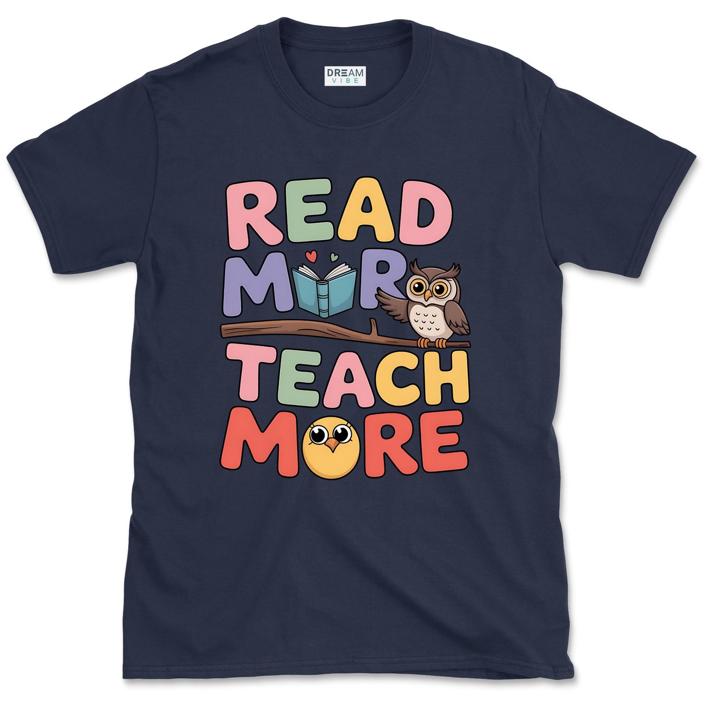 Read More Teach More T-Shirt