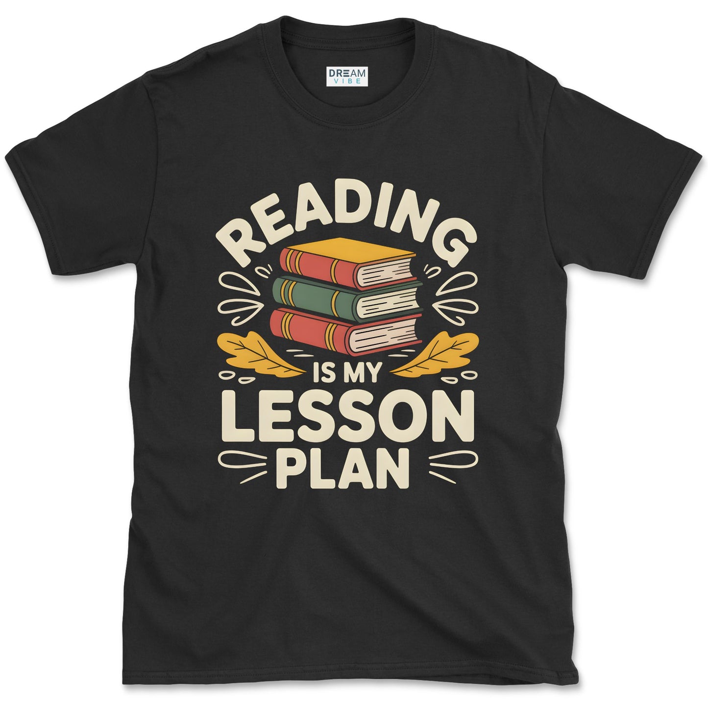 Reading is My Lesson Plan T-Shirt