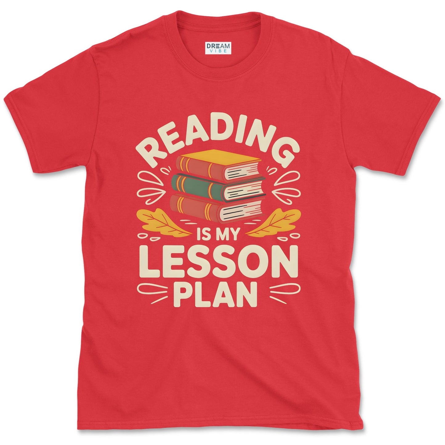 Reading is My Lesson Plan T-Shirt