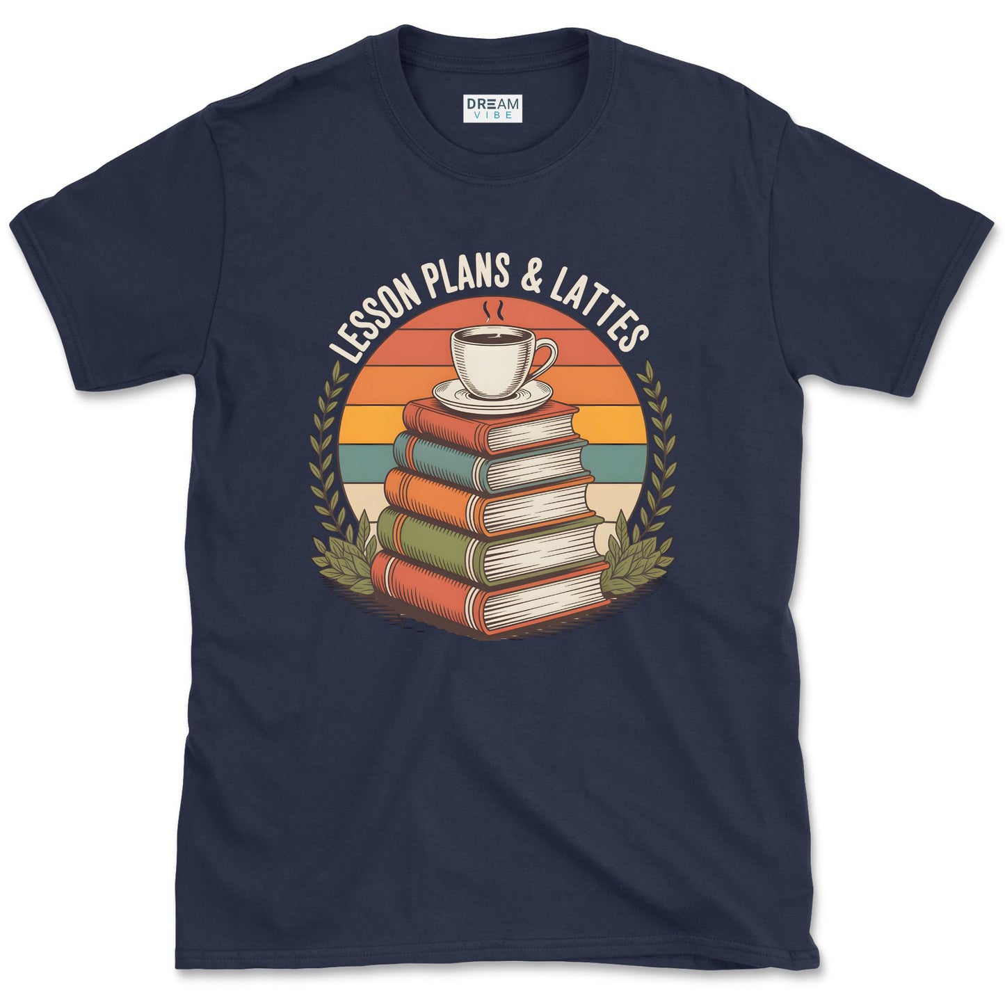 Lesson Plans & Lattes Teacher T-Shirt