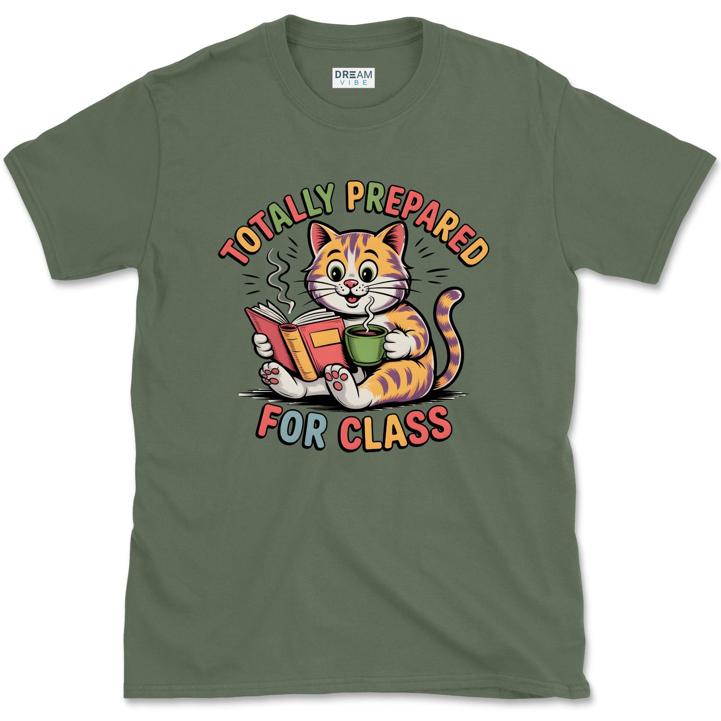 Totally Prepared For Class Teacher T-Shirt