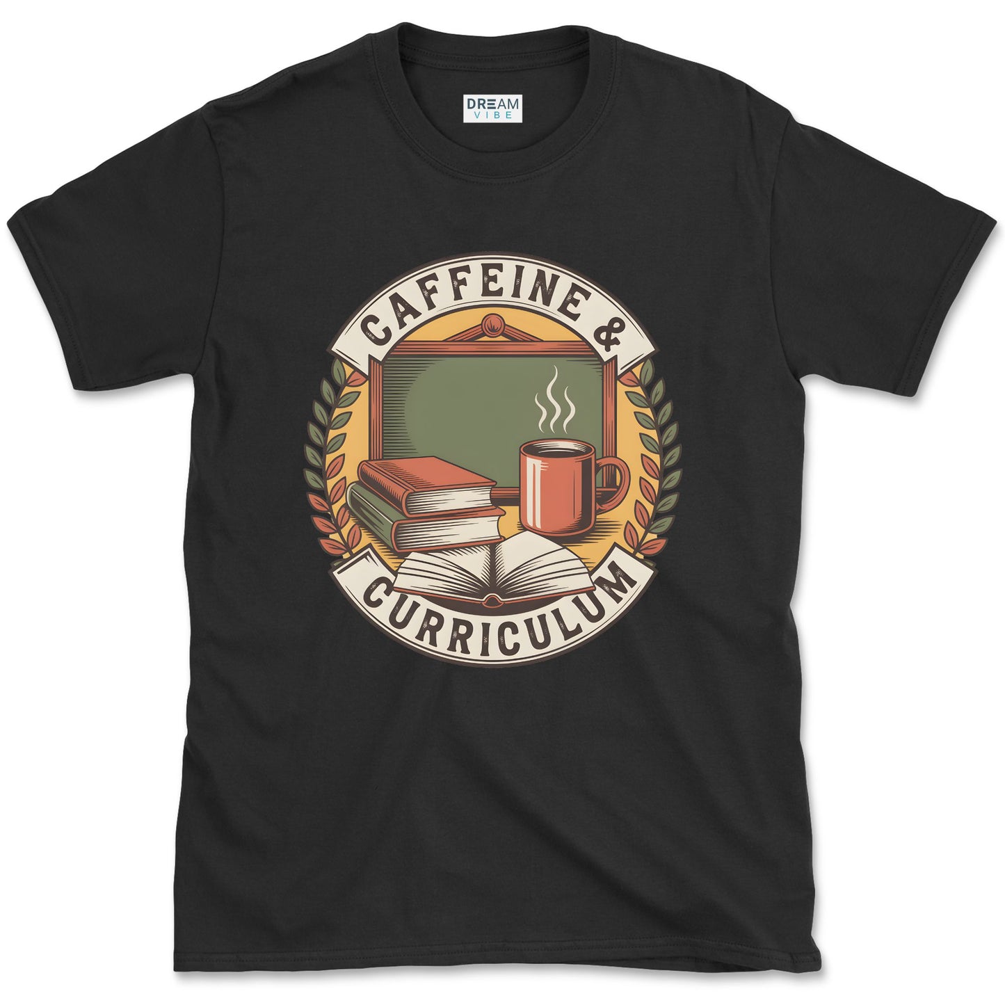 Caffeine & Curriculum Teacher T-Shirt