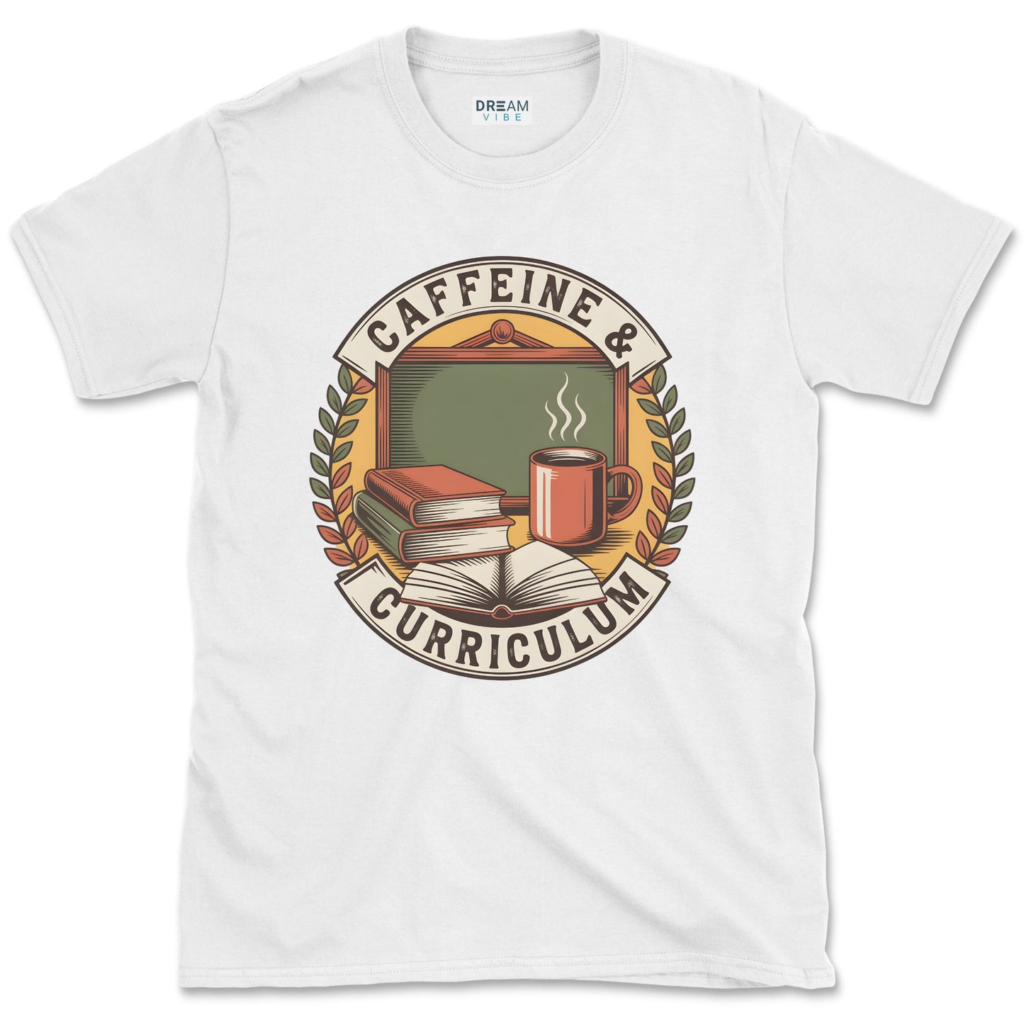 Caffeine & Curriculum Teacher T-Shirt