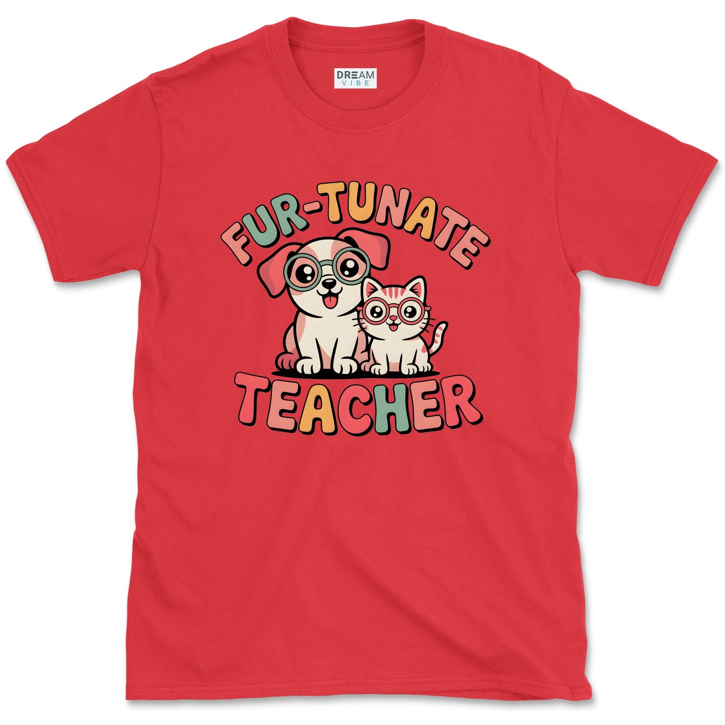 Fur-Tunate Teacher T-Shirt