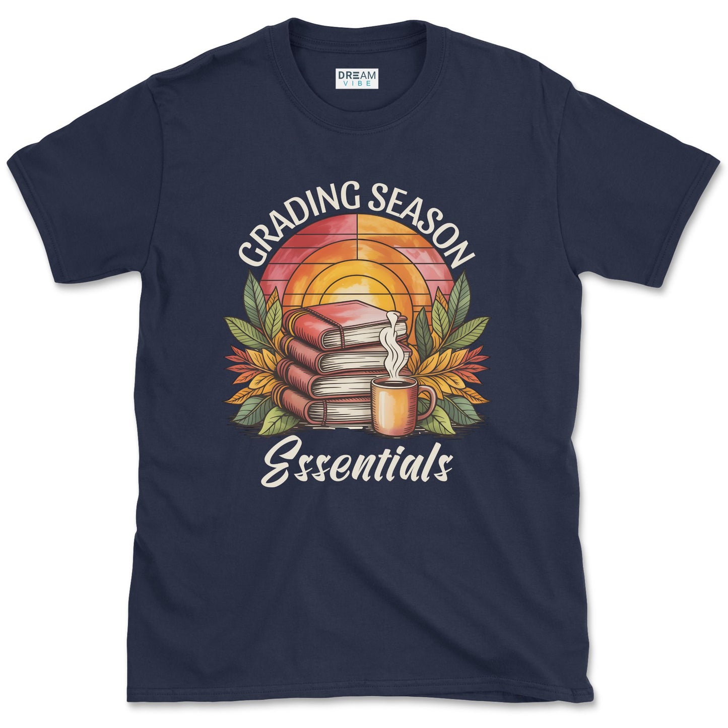 Grading Season Essentials Teacher T-Shirt