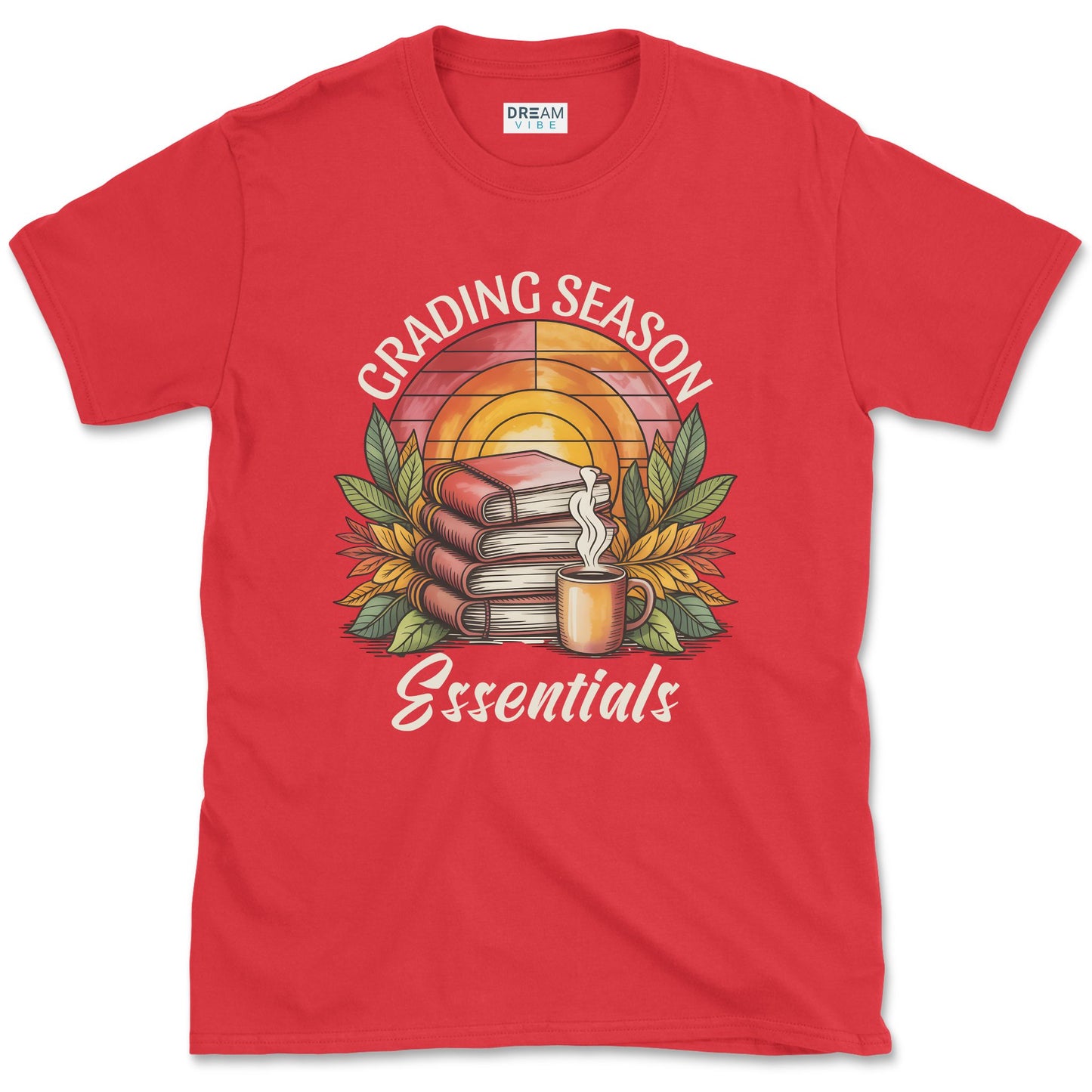 Grading Season Essentials Teacher T-Shirt