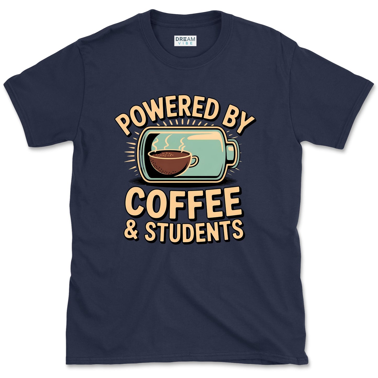 Powered By Coffee & Students Teacher T-Shirt