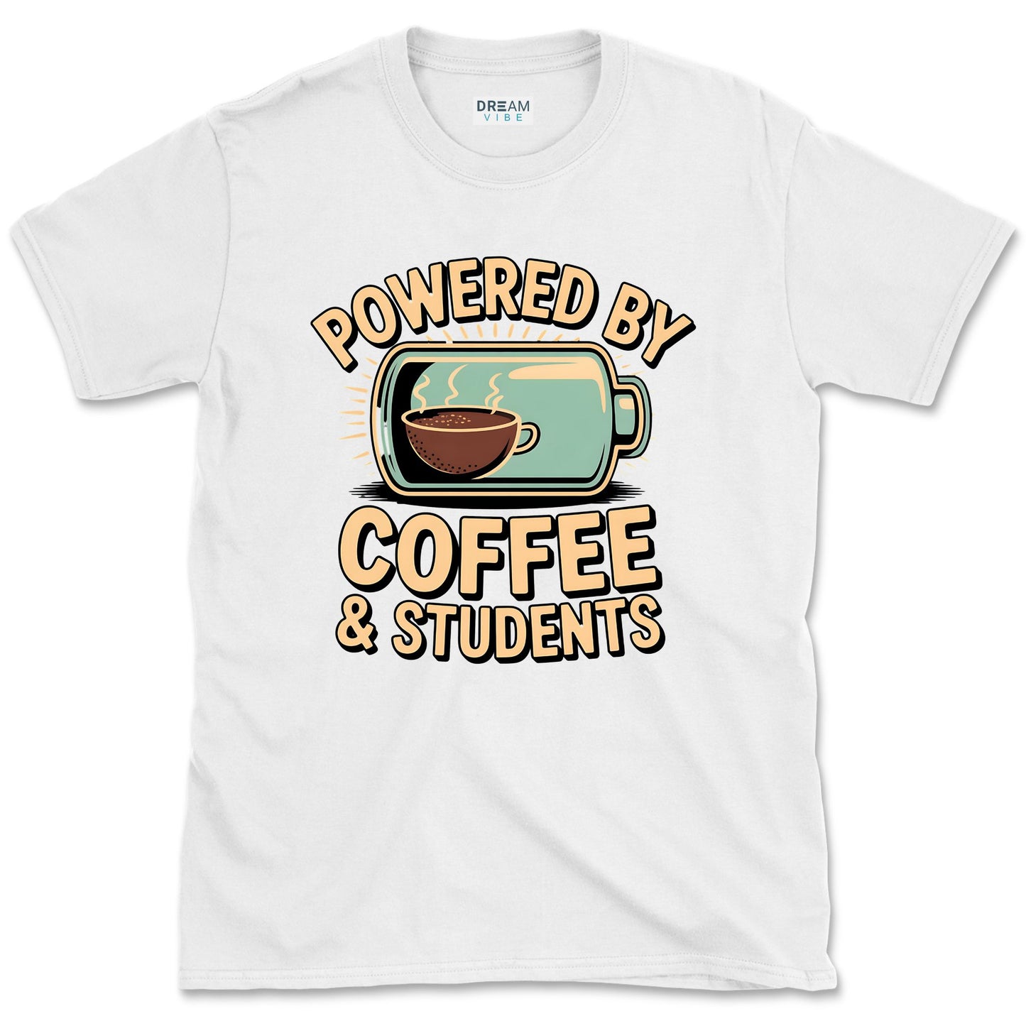 Powered By Coffee & Students Teacher T-Shirt