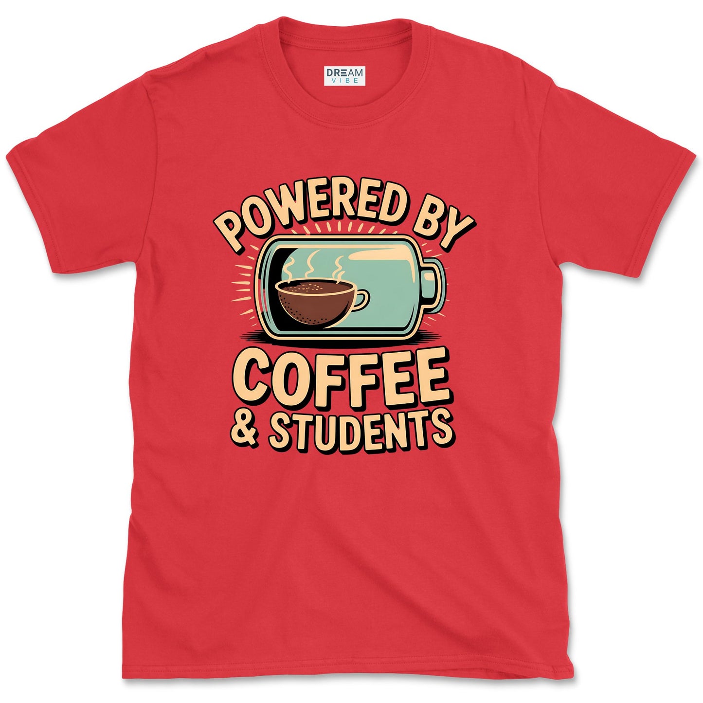 Powered By Coffee & Students Teacher T-Shirt