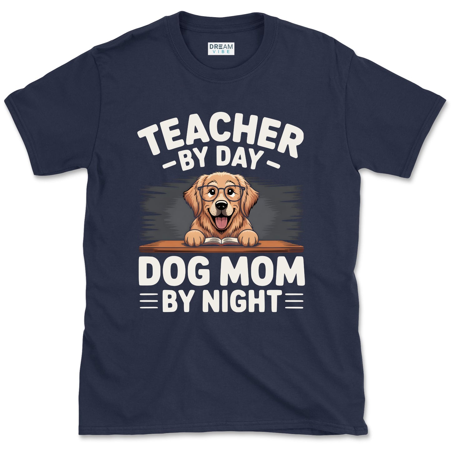 Teacher By Day Dog Mom By Night T-Shirt