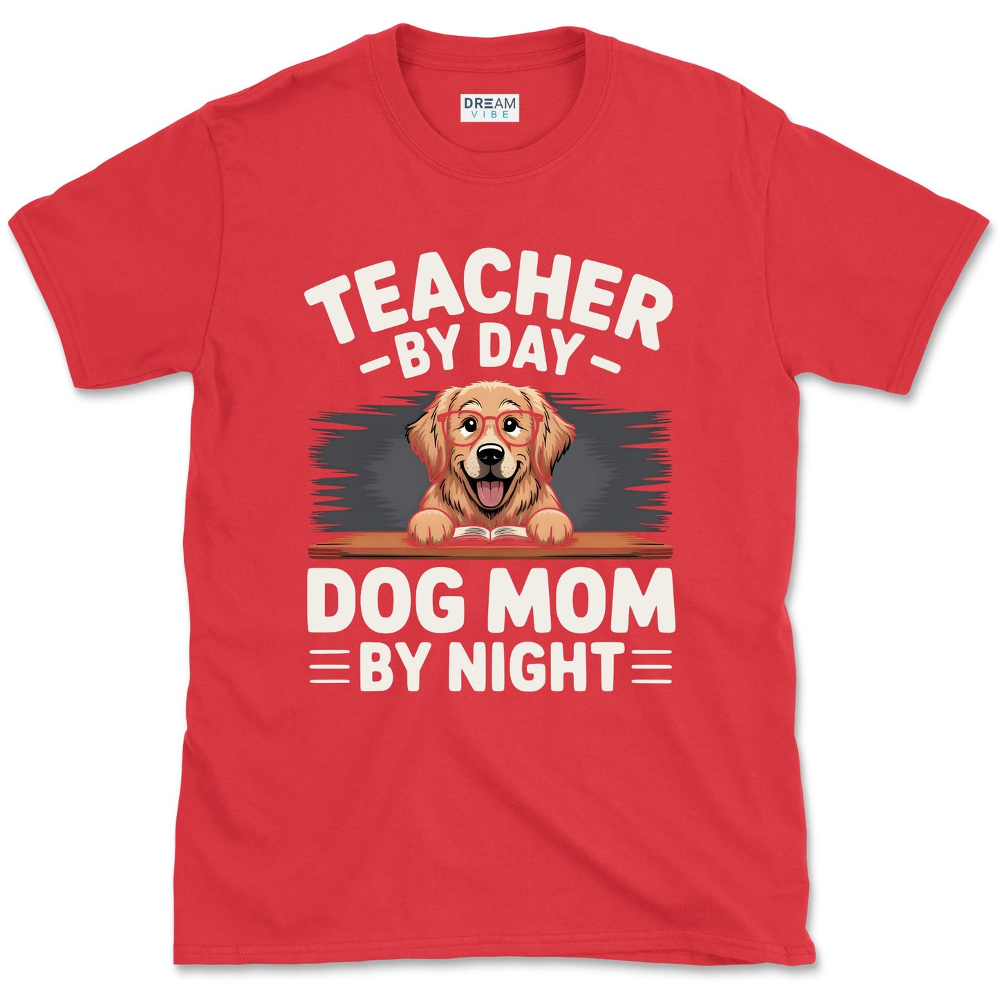 Teacher By Day Dog Mom By Night T-Shirt