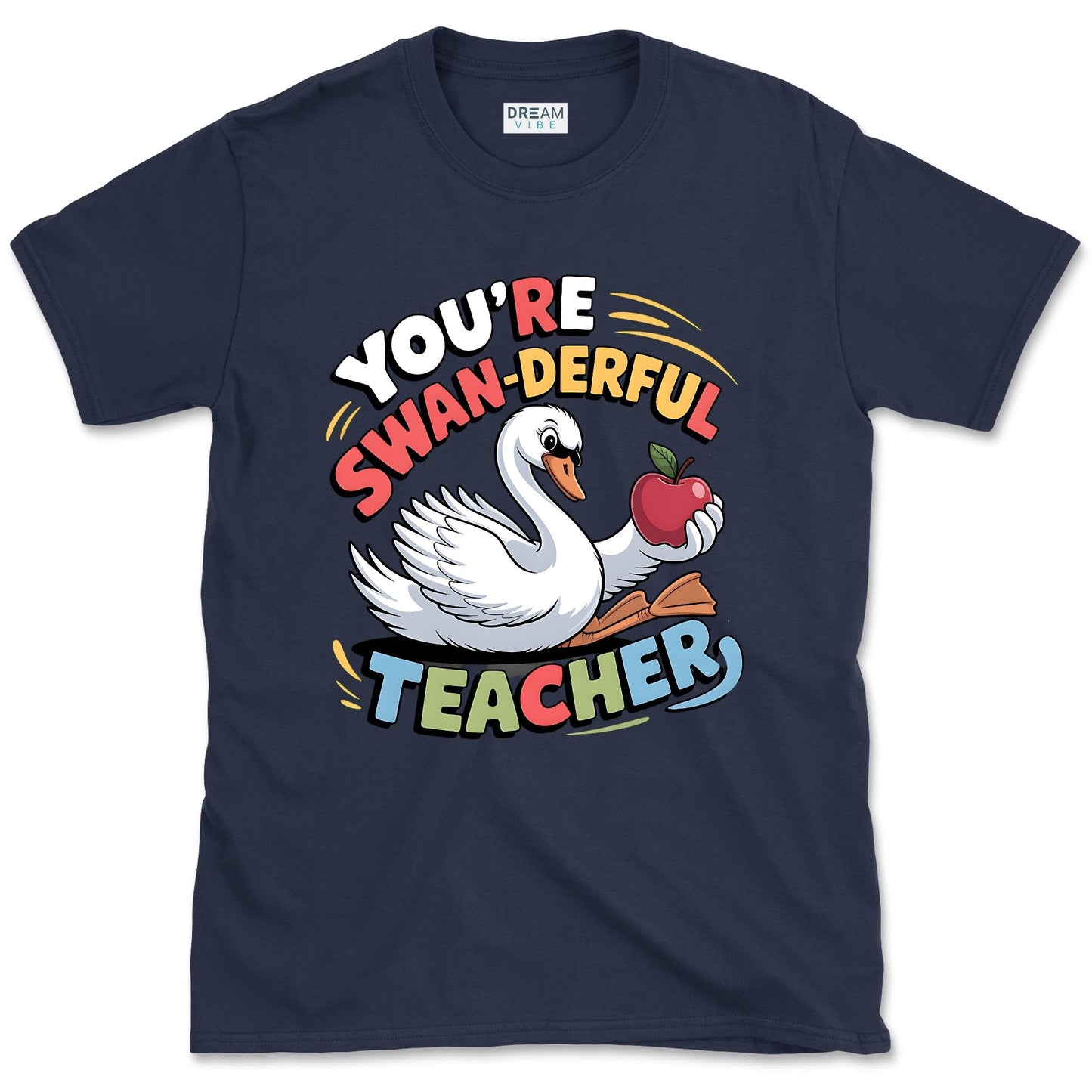 You’re Swan-Derful Teacher T-Shirt
