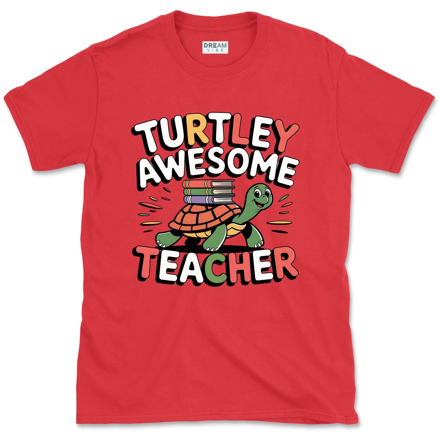 Turtley Awesome Teacher T-Shirt