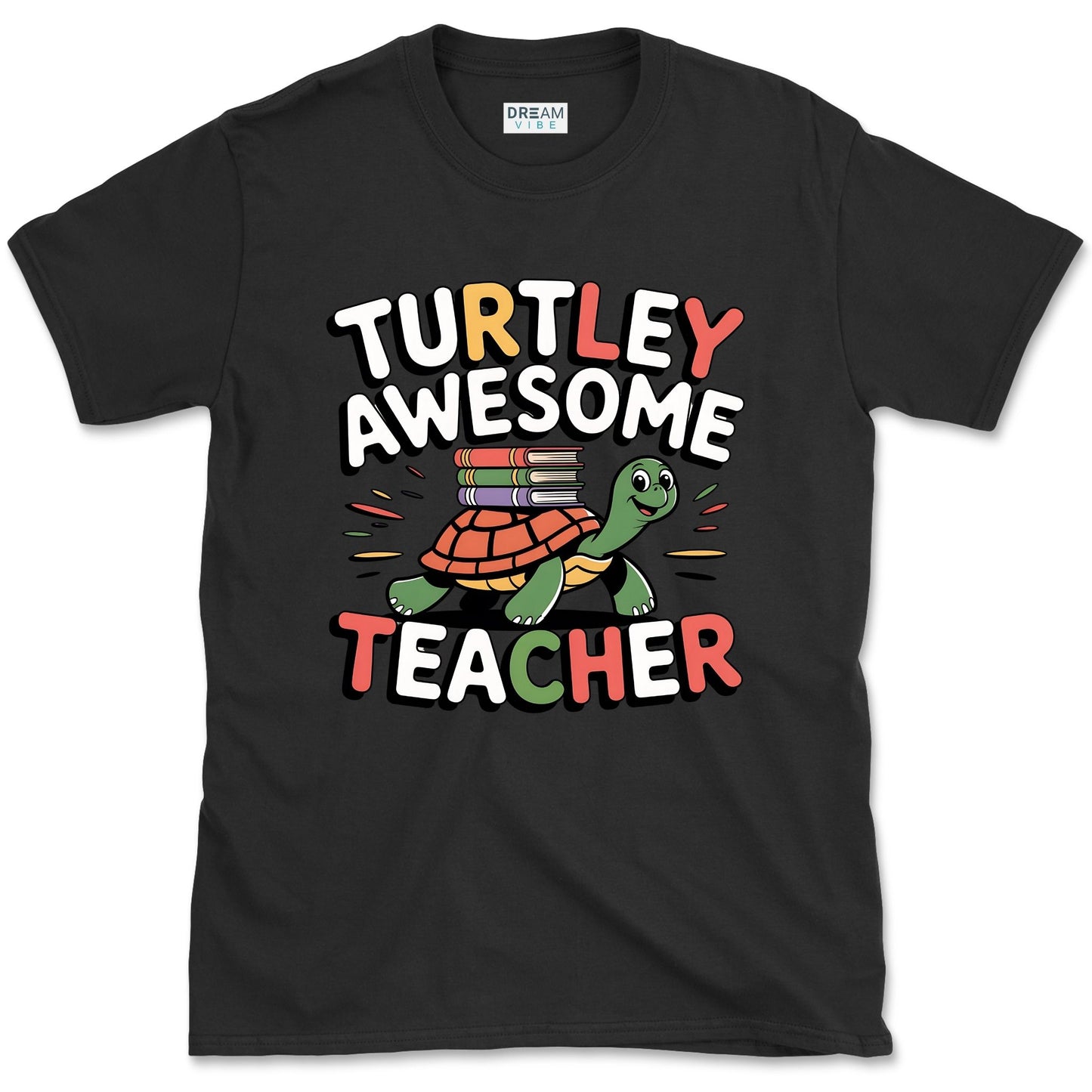 Turtley Awesome Teacher T-Shirt