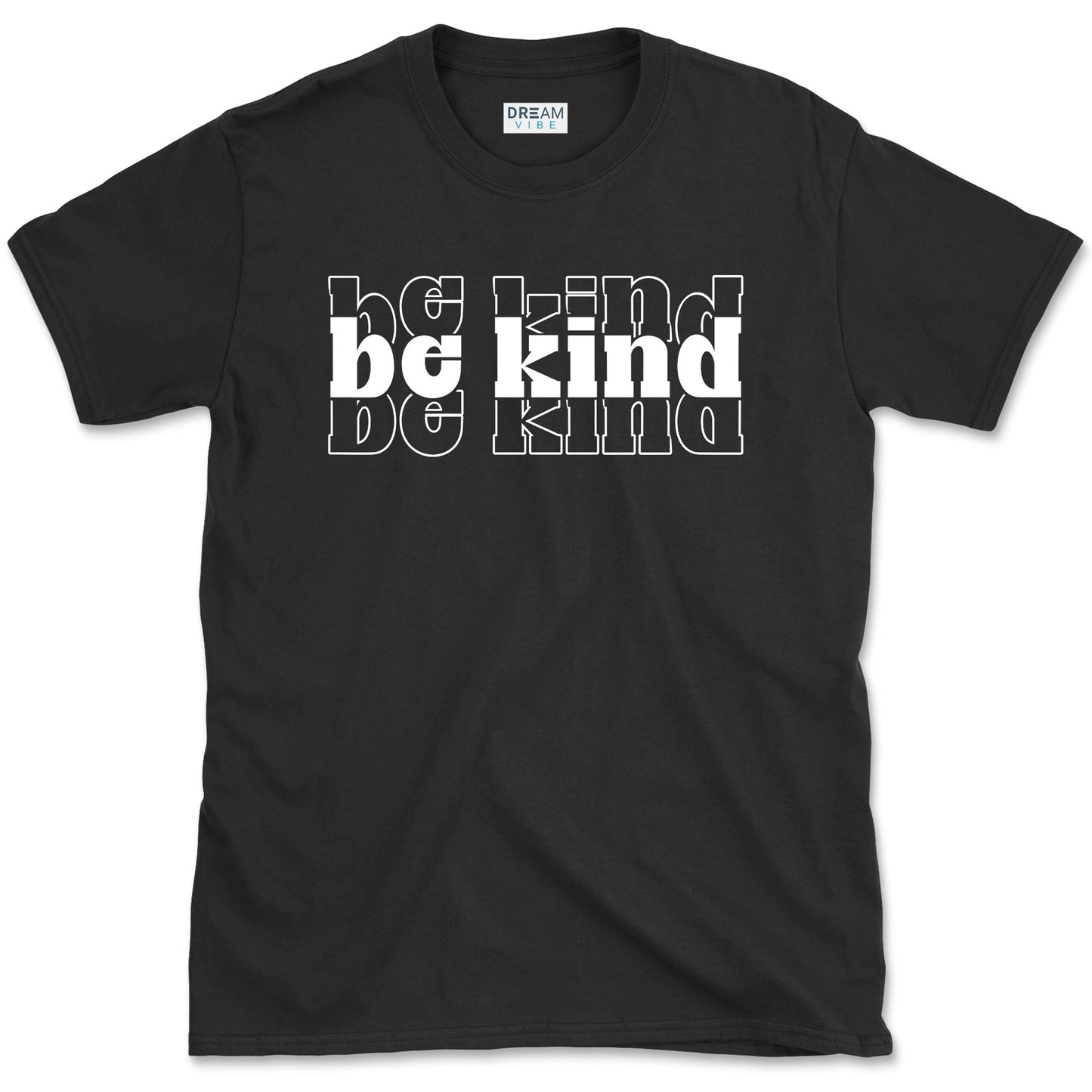 Be Kind Motivational T-Shirt