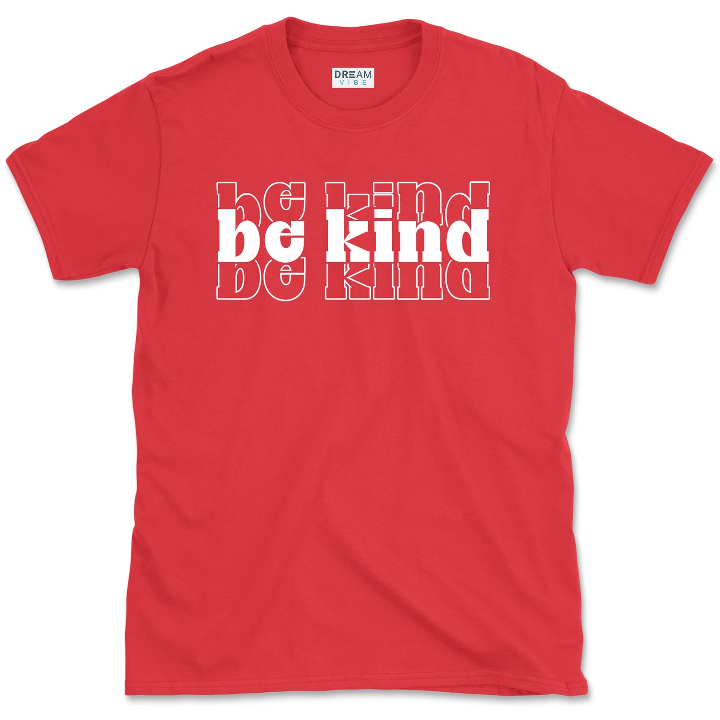 Be Kind Motivational T-Shirt