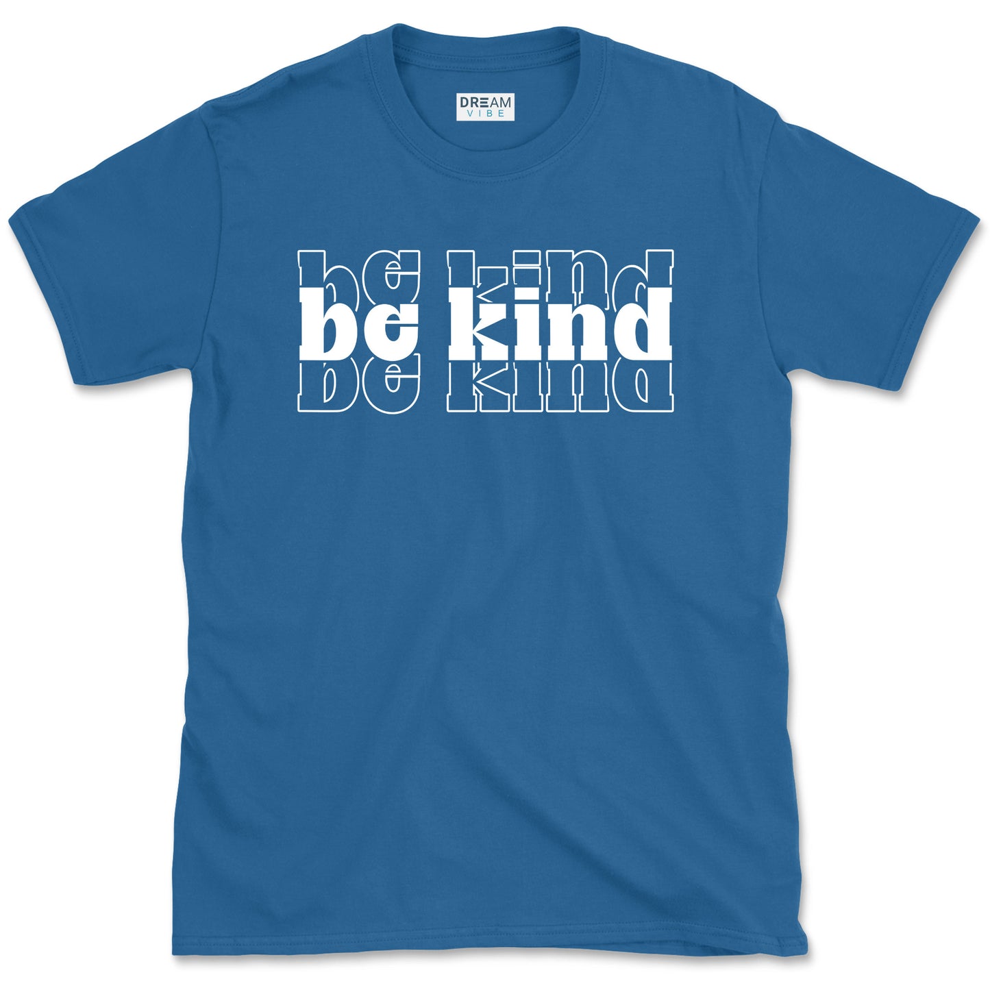 Be Kind Motivational T-Shirt