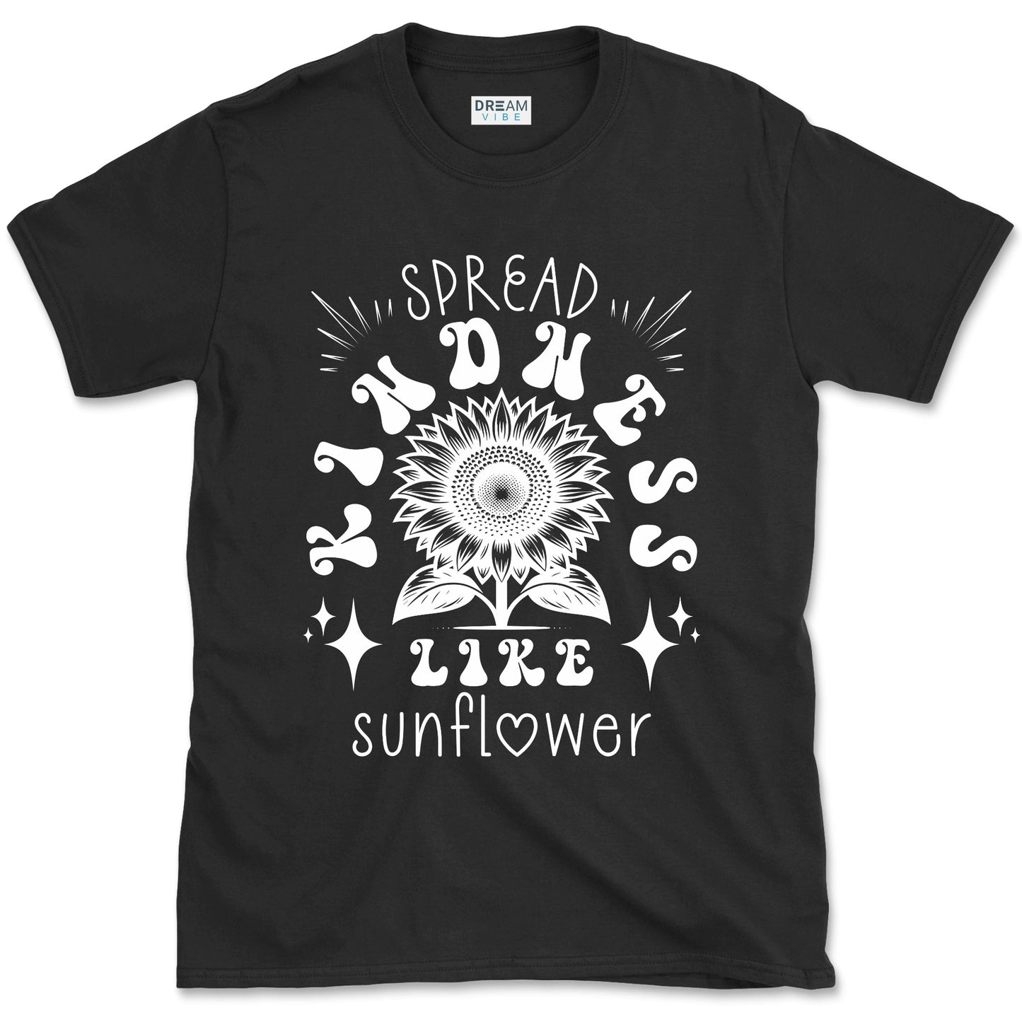 Spread Kindness Like Sunflower Inspirational T-Shirt