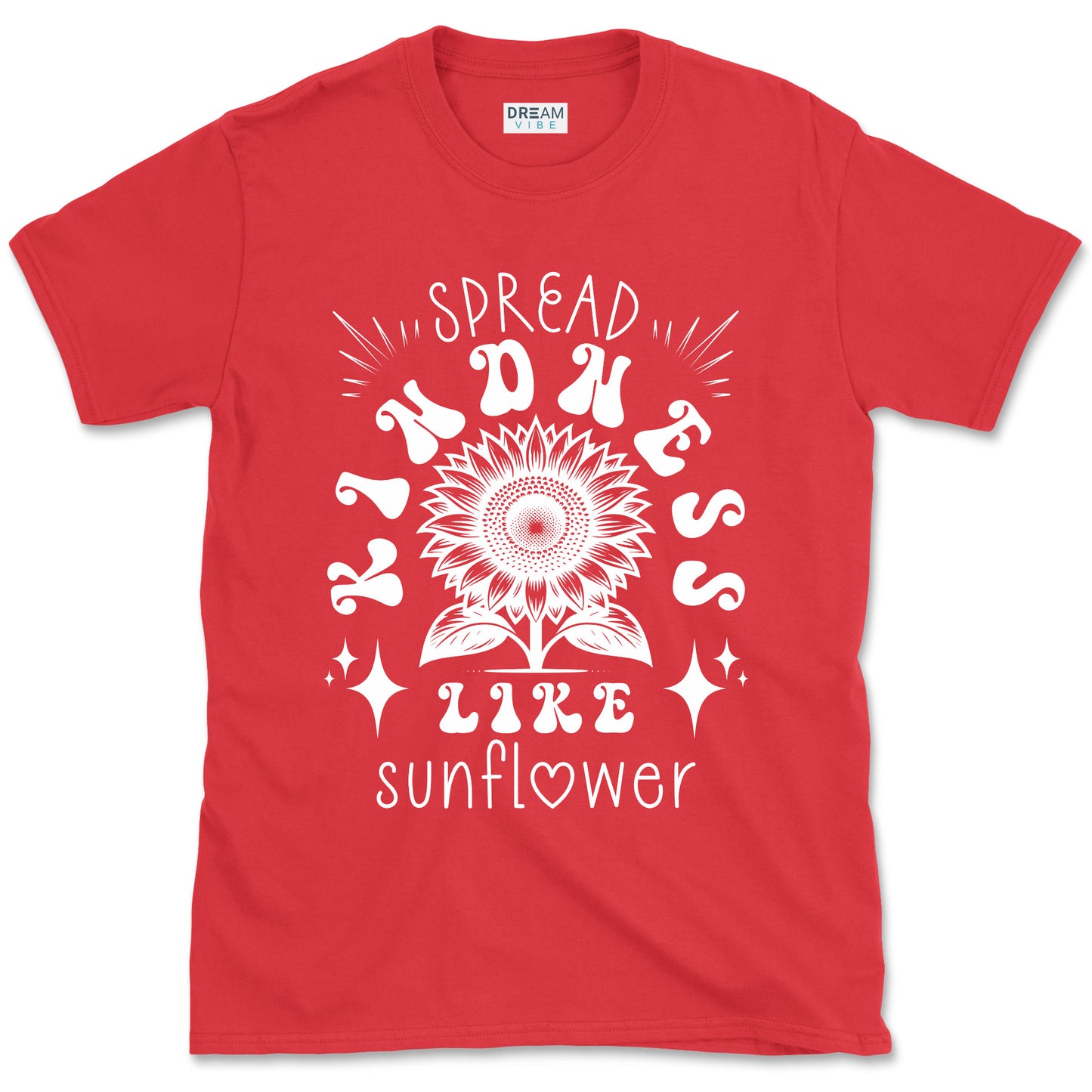 Spread Kindness Like Sunflower Inspirational T-Shirt