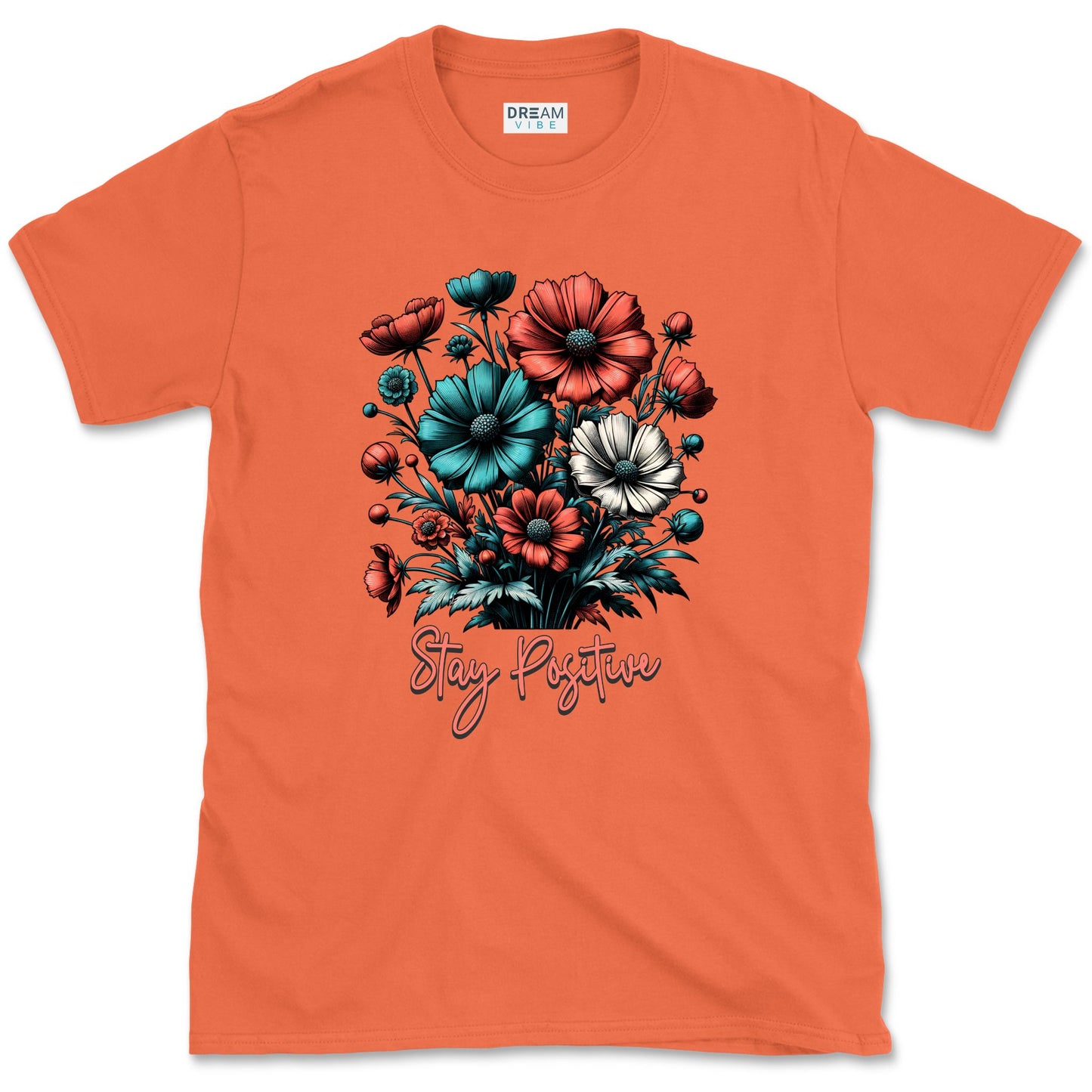 Stay Positive Floral Bouquet T-Shirt