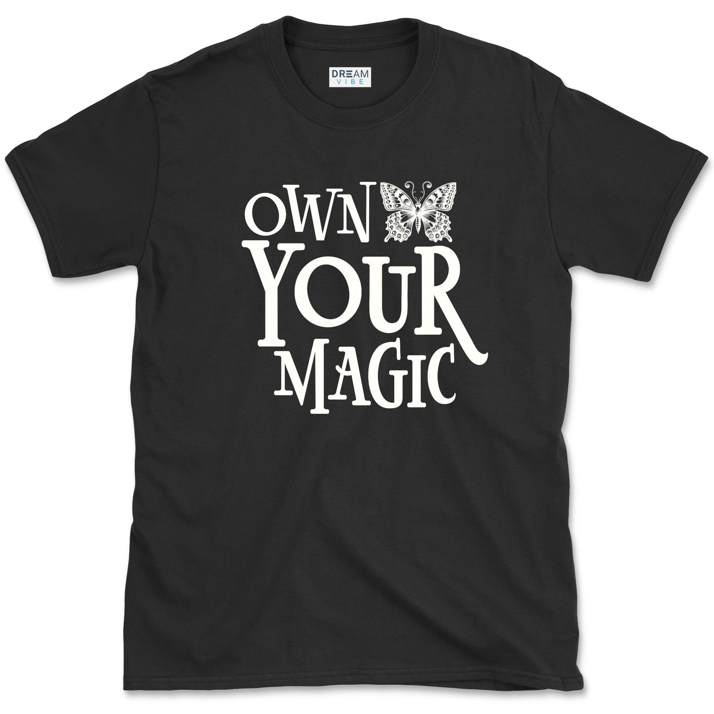 Own Your Magic Inspirational T-Shirt