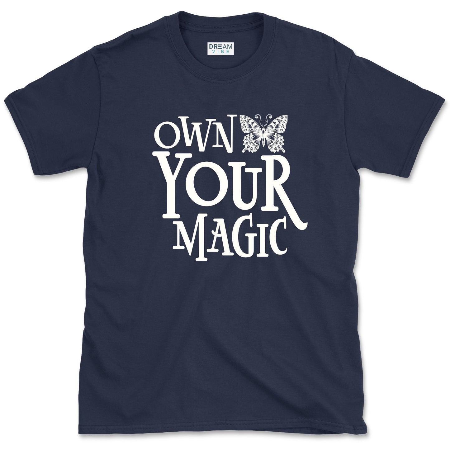 Own Your Magic Inspirational T-Shirt