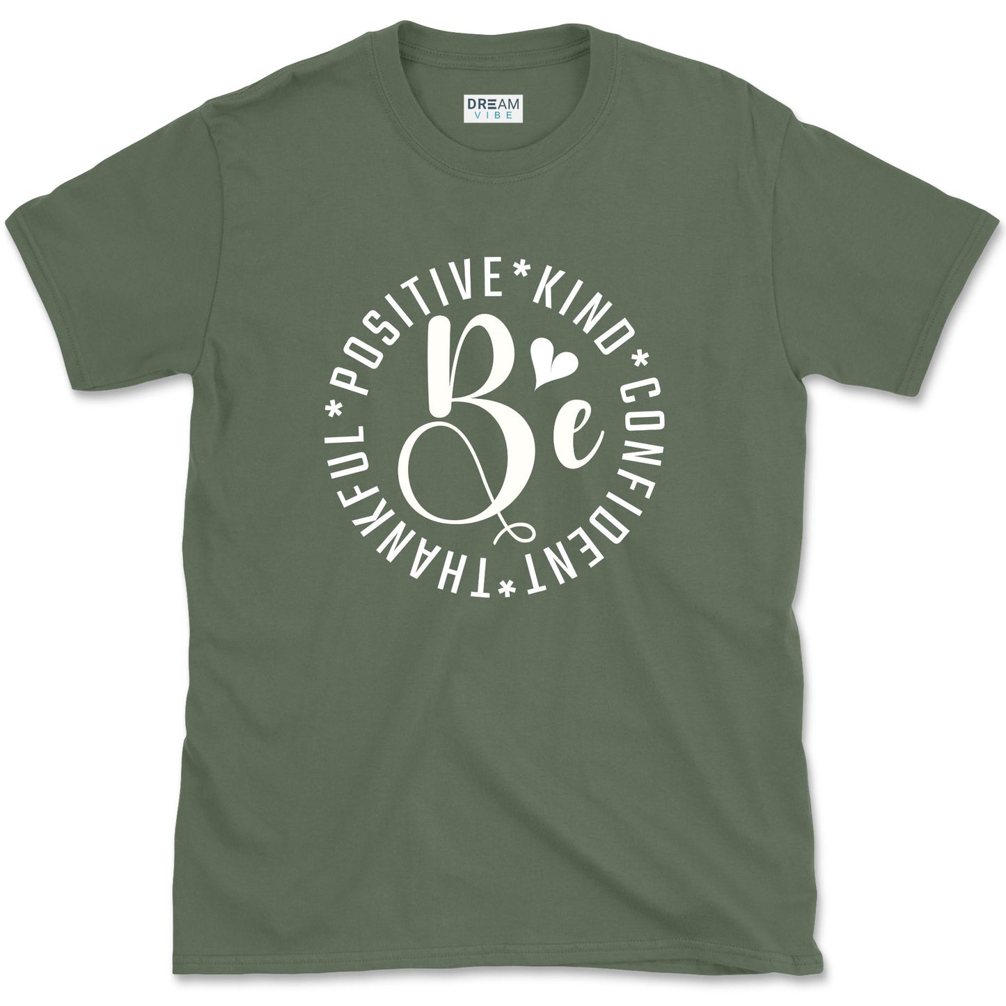 Be Thankful Positive Kind Confident T-Shirt