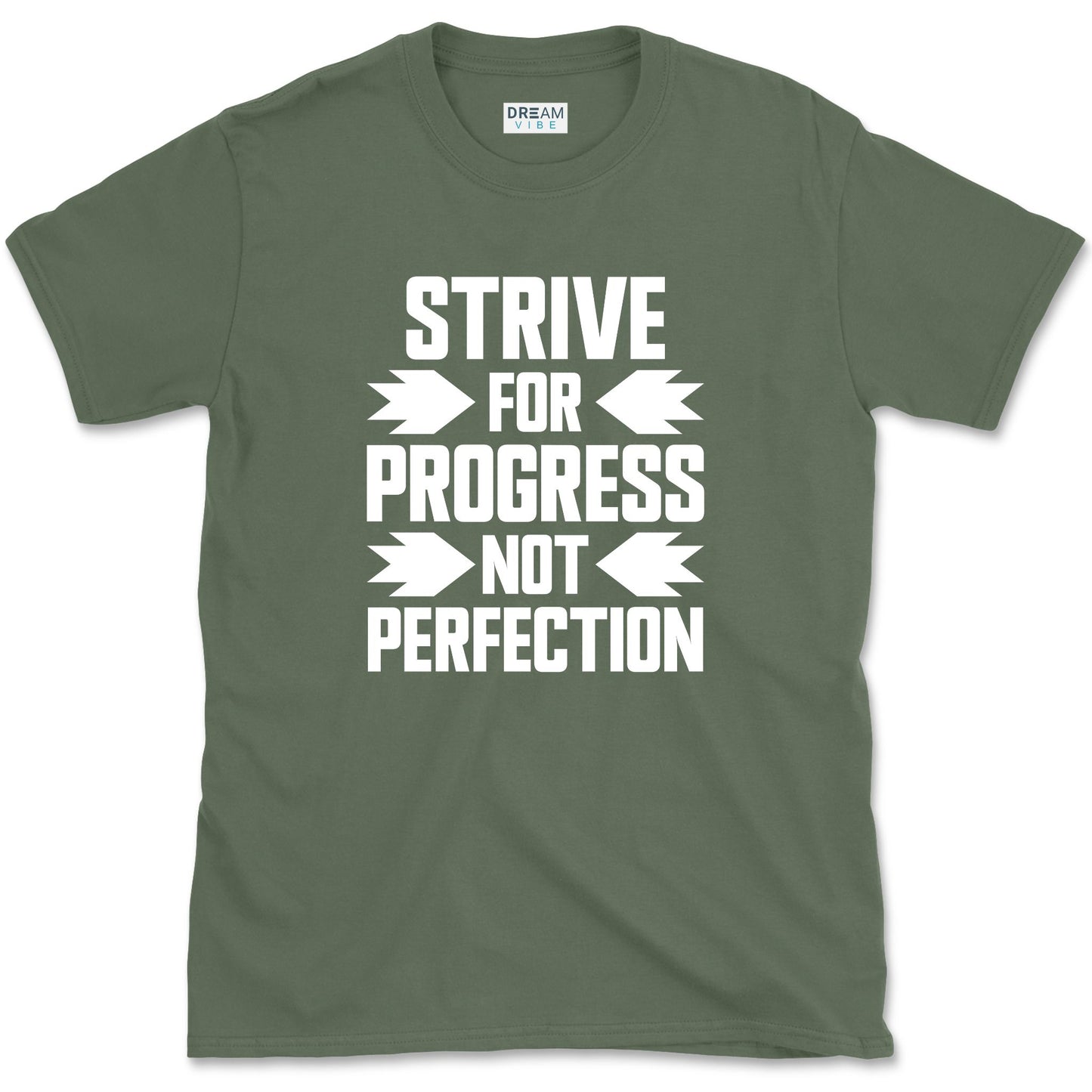 Strive For Progress Not Perfection Motivational T-Shirt